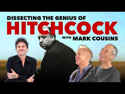 Dissecting the Genius of Alfred Hitchcock with Director Mark Cousins